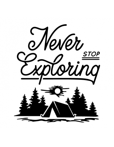 Never Stop Exploring Camping - Adesivo Prespaziato - AdesiviStore