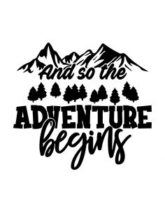 And so the Adventure Begins - Adesivo Prespaziato