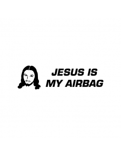Jesus Is My Airbag - Adesivo Prespaziato 2